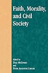 Faith, Morality, and Civil Society (Applications of Political Theory)