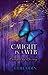 Caught In A Web: Changed by Destiny [A self-help memoir for women]