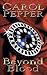 Beyond Blood by Carol Pepper