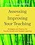 Assessing and Improving Your Teaching: Strategies and Rubrics for Faculty Growth and Student Learning