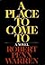A Place to Come To by Robert Penn Warren