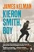 Kieron Smith, Boy