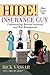 Hide! Here Comes The Insurance Guy: Understanding Business Insurance and Risk Management