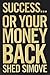 Success or Your Money Back
