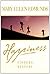 Happiness by Mary Ellen Edmunds