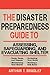 The Disaster Preparedness Guide to Assessing, Safeguarding, and Evacuating Shelter