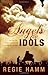 Angels and Idols