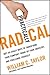 Practically Radical: Not-So-Crazy Ways to Transform Your Company, Shake Up Your Industry, and Challenge Yourself