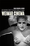 Weimar Cinema: An...