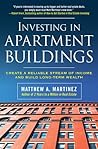 Investing in Apartment Buildings: Create a Reliable Stream of Income and Build Long-Term Wealth Book cover for Investing in Apartment Buildings: Create a Reliable Stream of Income and Build Long-Term Wealth