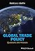 Global Trade Policy: Questions and Answers