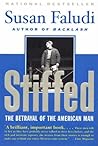 Book cover for Stiffed: The Betrayal Of The American Man – An Essential Work on the Social and Economic Forces Shaping Modern Masculinity and Gender Politics