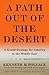 A Path Out of the Desert: A Grand Strategy for America in the Middle East
