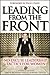 Leading from the Front: No-Excuse Leadership Tactics for Women