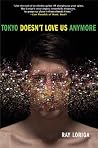 Tokyo Doesn't Lov...