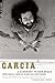 Garcia by Jerry Garcia Garcia by Jerry Garcia