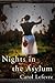 Nights in the Asylum