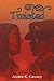 Twisted by James E. Causey