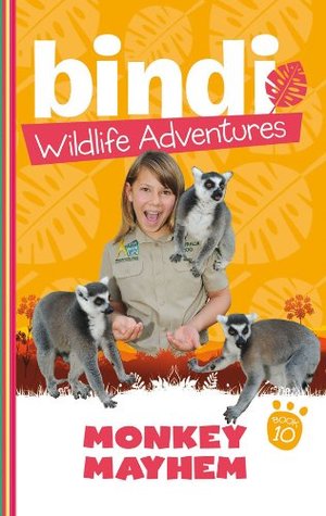 Monkey Mayhem (Bindi Wildlife Adventures, #10)