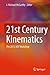 21st Century Kinematics: Th...