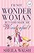 I'm Not Wonder Woman: But God Made Me Wonderful (Women of Faith (Thomas Nelson))