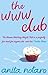 The WWW Club by Anita Notaro The WWW Club by Anita Notaro