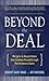 Beyond the Deal by Jay L. Chatzkel