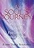 A Soul's Journey: Meditations on the Five Stages of Spiritual Growth