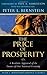 The Price of Prosperity: A Realistic Appraisal of the Future of Our National Economy (Peter L. Bernstein's Finance Classics)