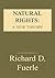 Natural Rights: A New Theory