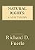 Natural Rights: A New Theory