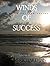 Book 1, Winds of Success (Dying to Succeed)