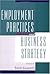 Employment Practices and Business Strategy