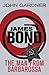 The Man from Barbarossa: A James Bond thriller (John Gardner's Bond series Book 11)