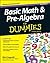 Basic Math & Pre-Algebra For Dummies