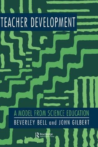Teacher Development: A Model From Science Education