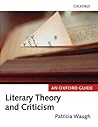 Book cover for Literary Theory and Criticism: An Oxford Guide