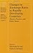 Changes in Exchange Rates in Rapidly Developing Countries: Theory, Practice, and Policy Issues (National Bureau of Economic Research East Asia Seminar on Economics Book 7)