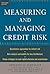 Measuring and Managing Credit Risk by Arnaud de Servigny
