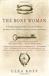The Bone Woman: A...