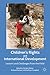 Children’s Rights and International Development: Lessons and Challenges from the Field