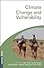 Climate Change and Vulnerability by Cecilia Conde