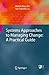 Systems Approaches to Managing Change: A Practical Guide