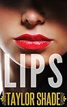 Lips (The Billionaire and the Dollar Store Girl #2)