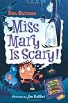 Miss Mary Is Scary! by Dan Gutman