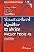 Simulation-Based Algorithms for Markov Decision Processes (Communications and Control Engineering)