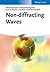Non-diffracting Waves: Theo...