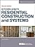 Kitchen & Bath Residential Construction and Systems (NKBA Professional Resource Library Book 4)