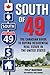 South of 49: The Canadian Guide to Buying Residential Real Estate in the United States