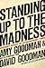 Standing Up to the Madness